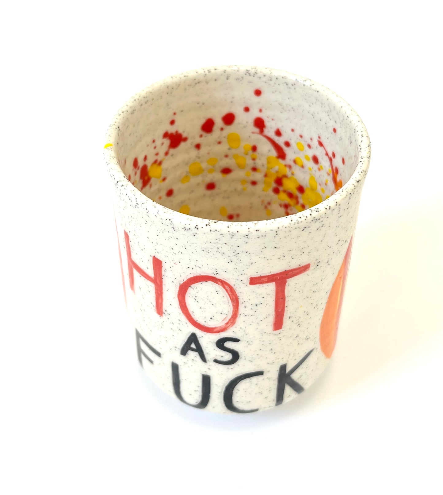 Ceramic Cup by Studio Soph - "Hot as Fuck"