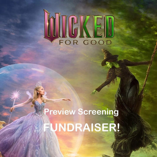 ADMIT 1: Movie Ticket Fundraiser! “WICKED 2” Oamaru Advanced Screening Wed 19 Nov