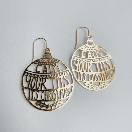 "Calm Your Tits It's Christmas" Earrings in Gold