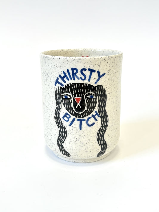 Ceramic Cup by Studio Soph - "Thirsty Bitch"