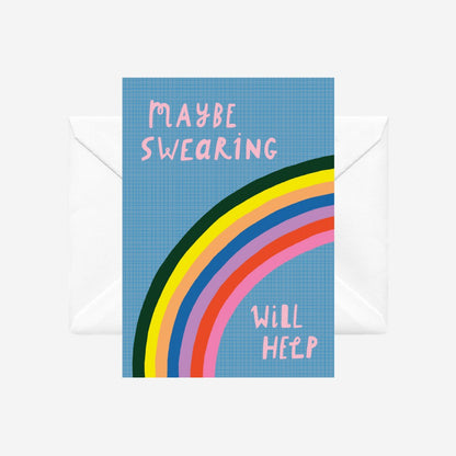 Maybe Swearing will Help - illustrated card by Crissie Rodda