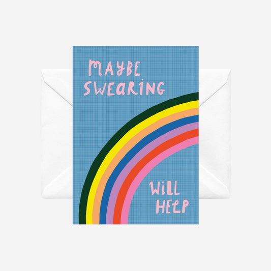 Maybe Swearing will Help - illustrated card by Crissie Roda