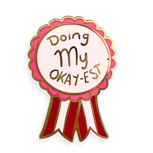 Doing my Okay-est - Enamel Lapel Pin