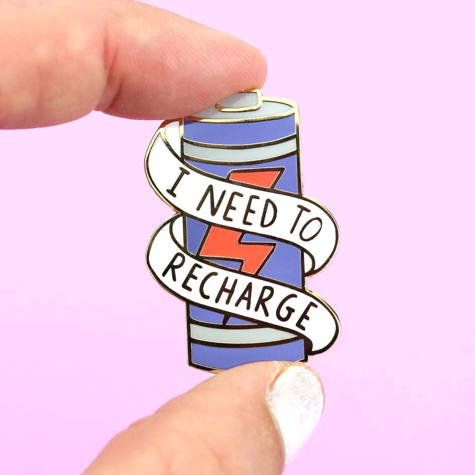 I need to Recharge - Enamel Lapel Pin