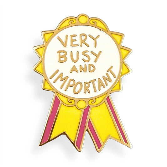 Very Busy and Important Award - Enamel Pin