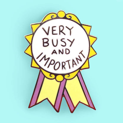 Very Busy and Important Award - Enamel Pin