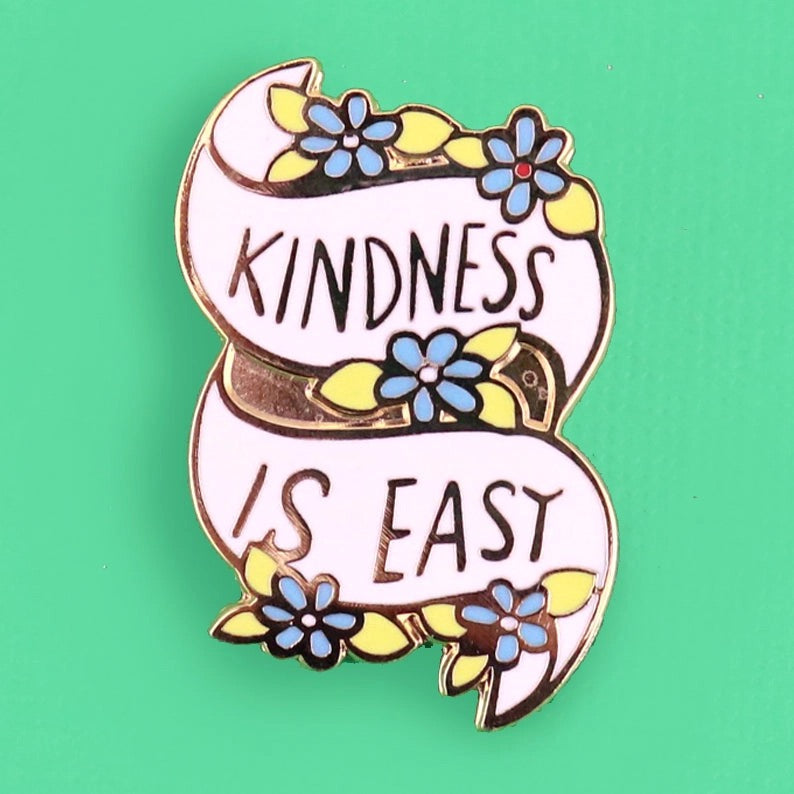 Kindness is Easy - Enamel Pin