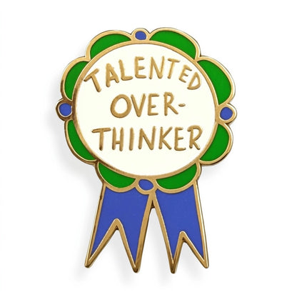 Talented Over-Thinker - Enamel Pin