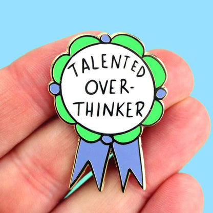 Talented Over-Thinker - Enamel Pin