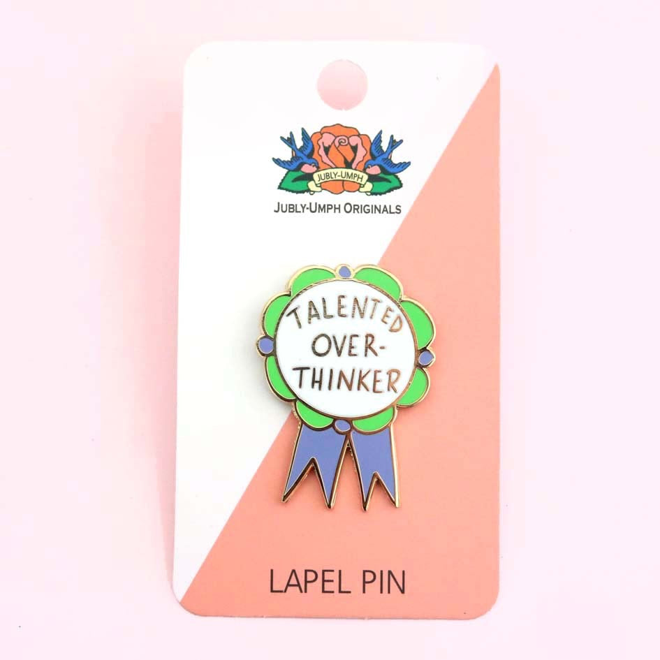 Talented Over-Thinker - Enamel Pin