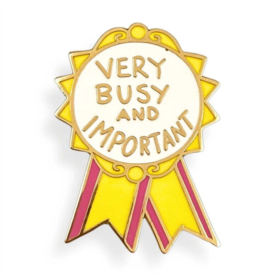 Very Busy and Important Award - Enamel Pin