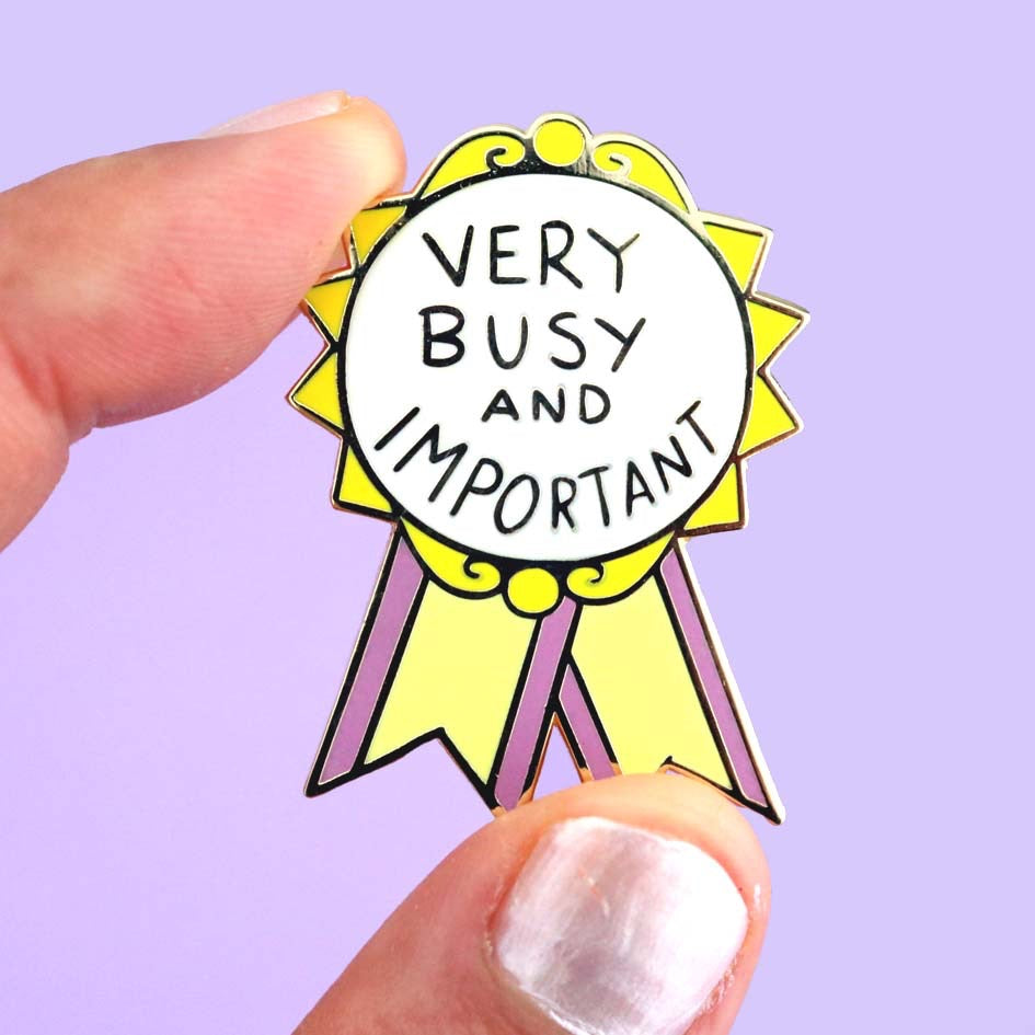 Very Busy and Important Award - Enamel Pin
