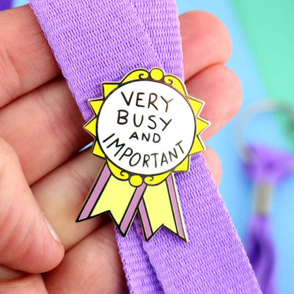 Very Busy and Important Award - Enamel Pin