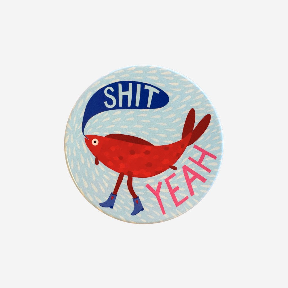 Ceramic Coaster - Shit Yeah - by Studio Soph