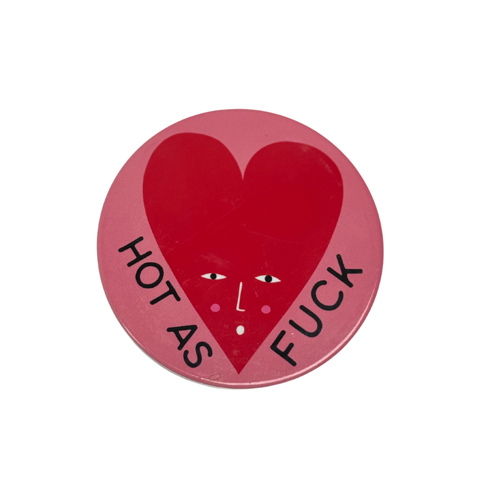 Ceramic Coaster - Hot As Fuck - by Studio Soph